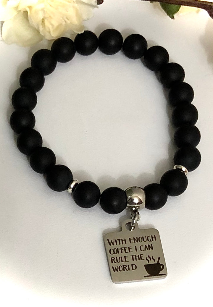 'With Enough Coffee I Can Rule the World' - Gemstone Charm Bracelet -Choice of Gemstone