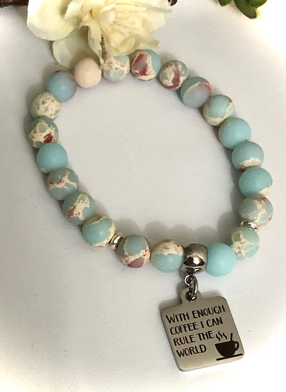'With Enough Coffee I Can Rule the World' - Gemstone Charm Bracelet -Choice of Gemstone